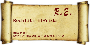 Rochlitz Elfrida névjegykártya